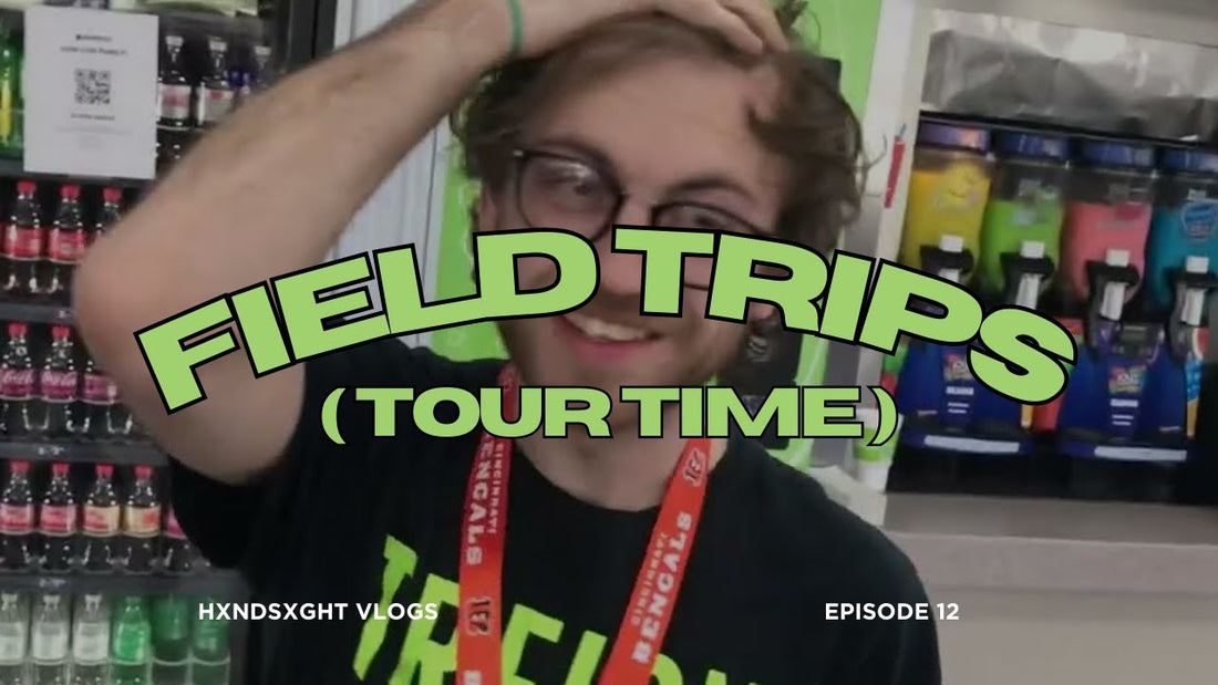 WATCH - Field Trips (Vlog #11)